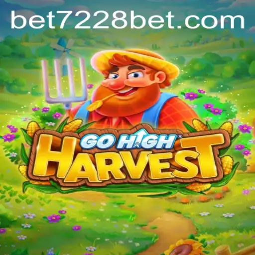 GoHighHarvest: An Exciting New Game Experience with 7228bet
