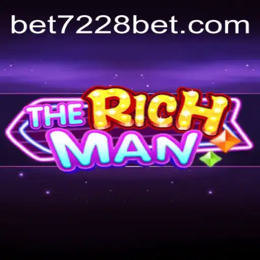 TheRichMan: Discover the Exciting World of 7228bet