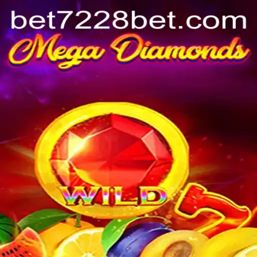 Experience the Thrills of MegaDiamond: The Ultimate Gaming Adventure with 7228bet