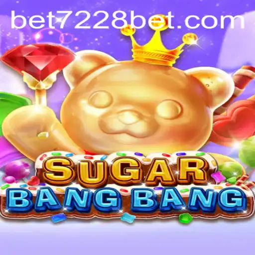 Exploring SUGARBANGBANG: A New Gaming Sensation with 7228bet